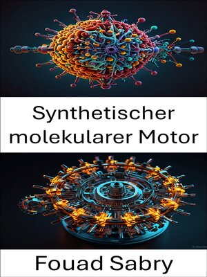 Synthetischer molekularer Motor - ebook